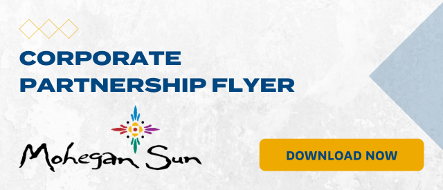 White banner that states "Corporate Partnership Flyer" with a yellow "Download Now" button and the Mohegan Sun logo
