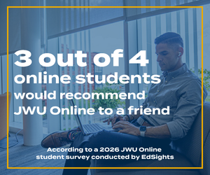 A young man with one leg crossed working on a laptop with the following text overlapped: 3 out of 4 online students would recommend JWU Online to a friend, according to a 2026 JWU Online student survey conducted by EdSights
