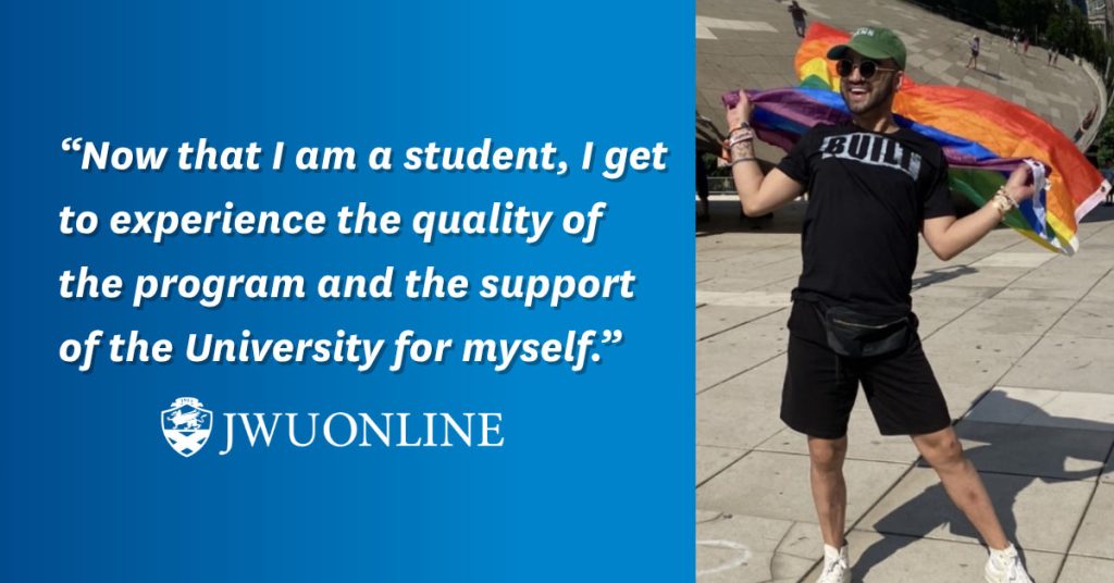 Photo of Amado on the right, holding a rainbow pride flag at the Cloud Gate - nicknamed The Bean - located in Millennium Park in Chicago. On  the left is his quote: "Now that I am a student, I get to experience the quality of the program and the support of the University for myself.."