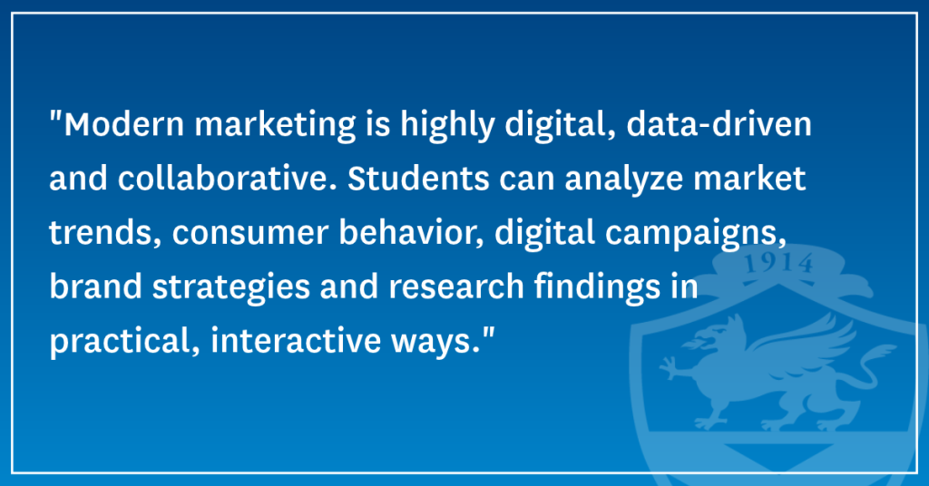 Graphic slide with a blue background and JWU logo with the quote: "Modern marketing is highly digital, data-driven and collaborative. Students can analyze market trends, consumer behavior, digital campaigns, brand strategies and research findings in practical, interactive ways."
